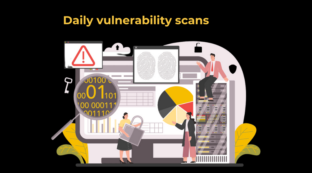 Daily vulnerability scans