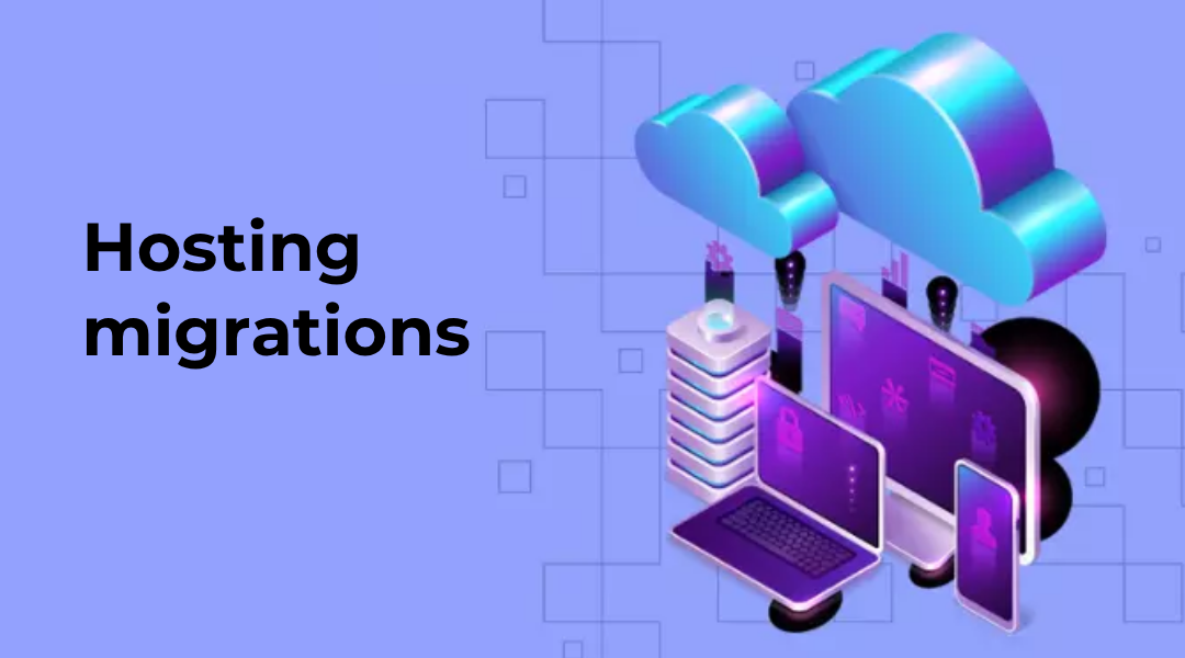 Hosting migrations