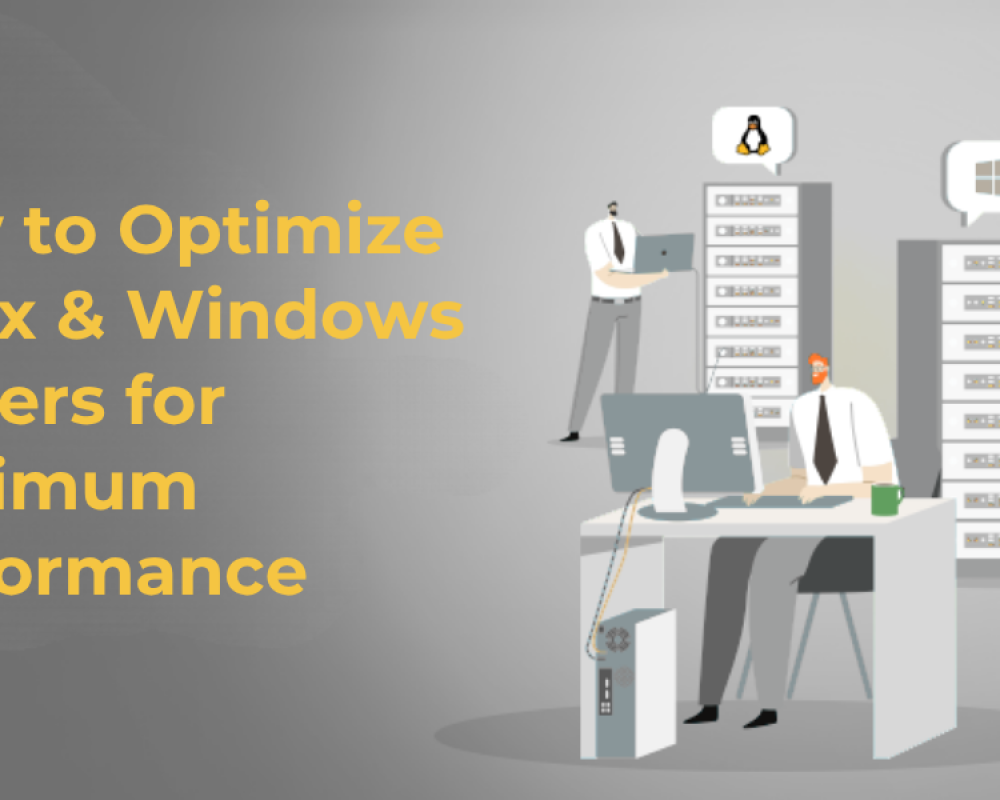 How to Optimize Linux & Windows Servers for Maximum Performance
