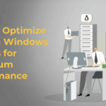 How to Optimize Linux & Windows Servers for Maximum Performance