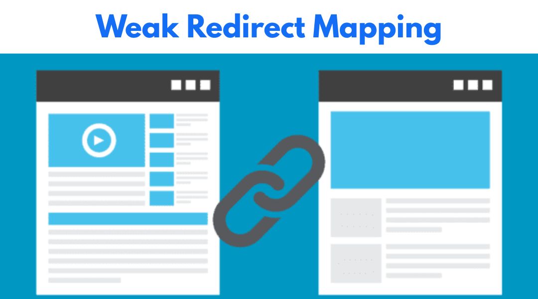 Weak Redirect Mapping
