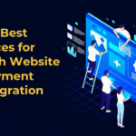 Top 10 Best Practices for Smooth Website Deployment and Migration